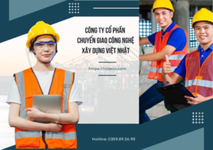 Công ty cổ phần chuyển giao công nghệ xây dựng việt nhật